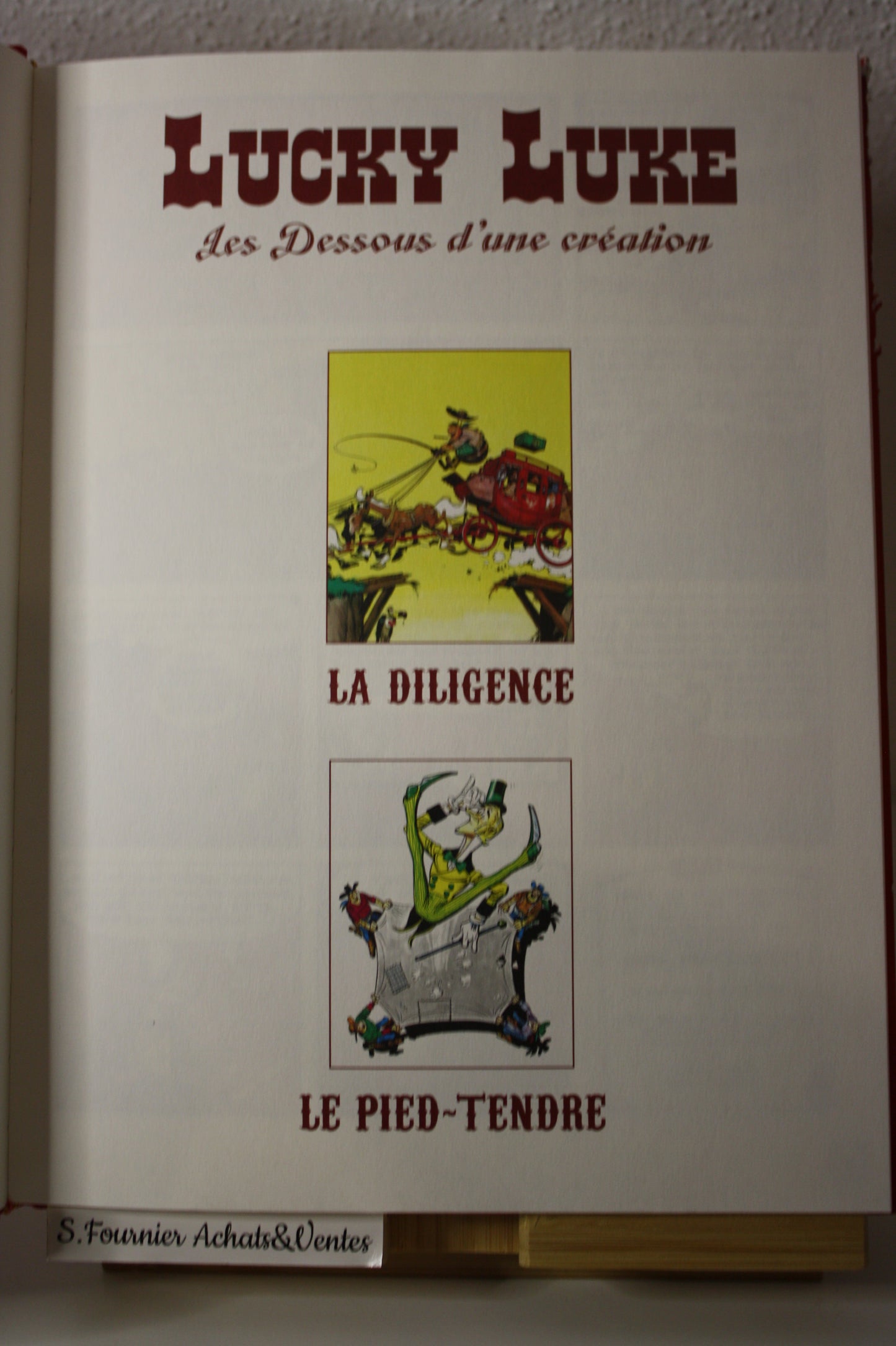 Les dessous d’une création : la diligence et pied tendre- Lucky Luke – Caroline Richter bonini – Atlas – Réédition – 2009 – Abimé