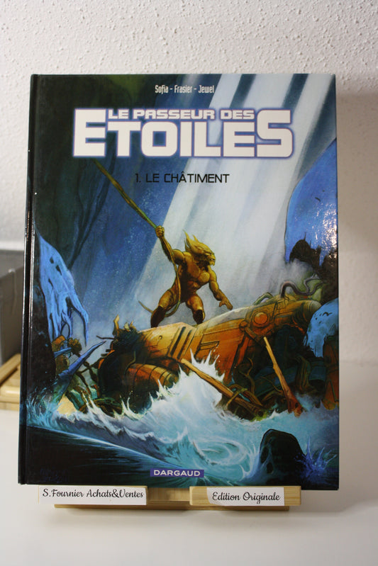 1 Châtiment - Le passeur des Etoiles – Sofia Frasier Jewel – Dargaud – EO – 2002