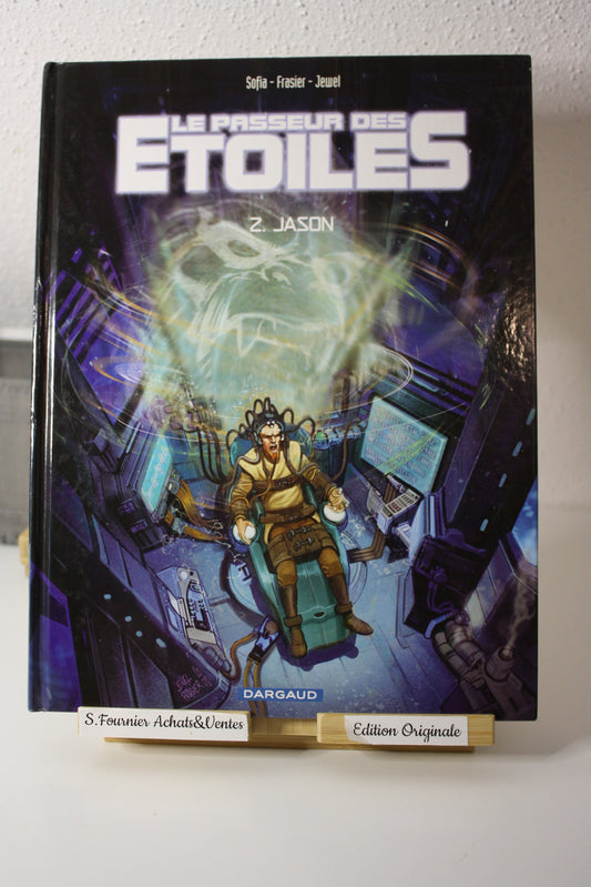 2 Jason - Le passeur des Etoiles – Sofia Frasier Jewel – Dargaud – EO – 2003