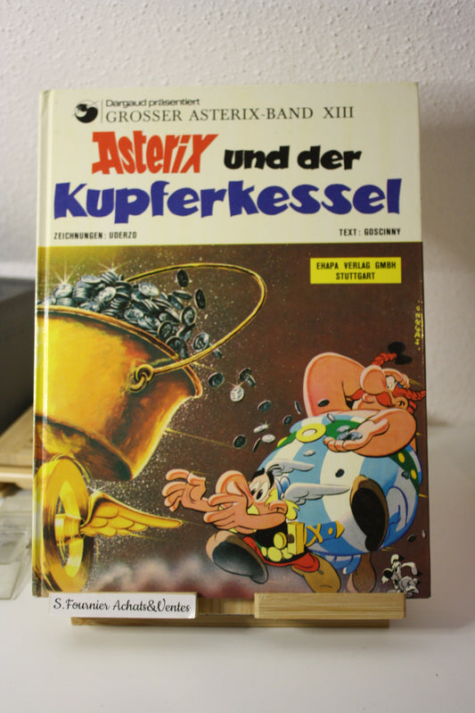 Asterix und der Kupferkessel - Astérix  – Goscinny Uderzo – Ehapa Verlag GMBH Stuttgart – Réédition - 1975 ? – En allemand