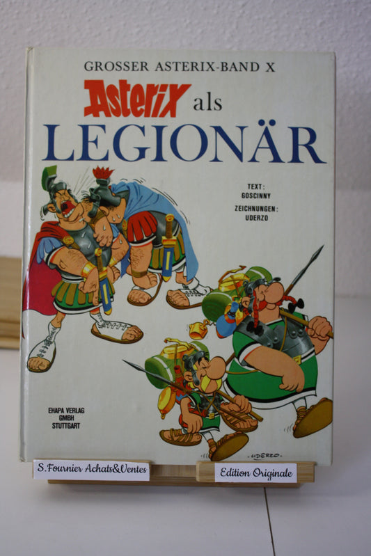 Astérix als Legionar – Astérix – Goscinny Morris – EHAPA VERLAG Stuttgart - EO – 1971 – Version allemande