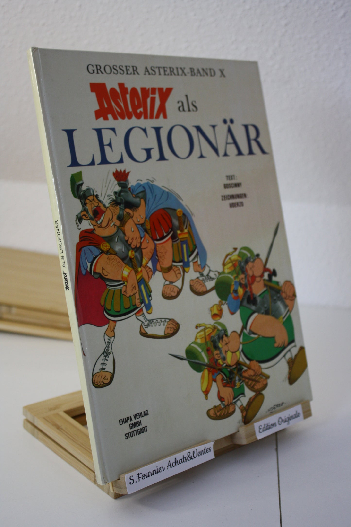 Astérix als Legionar – Astérix – Goscinny Morris – EHAPA VERLAG Stuttgart - EO – 1971 – Version allemande