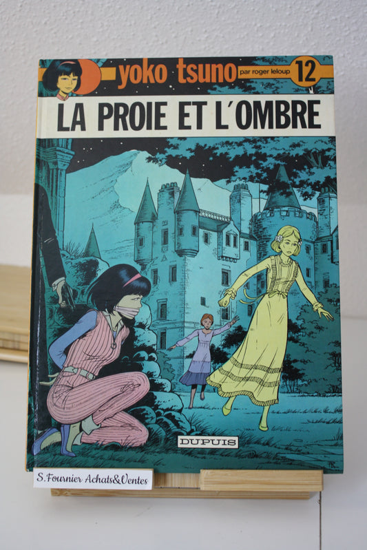 La proie et l‘ombre – Yoko Tsuno – Roger Leloup – Dupuis – Réédition – 1985- 1er prix