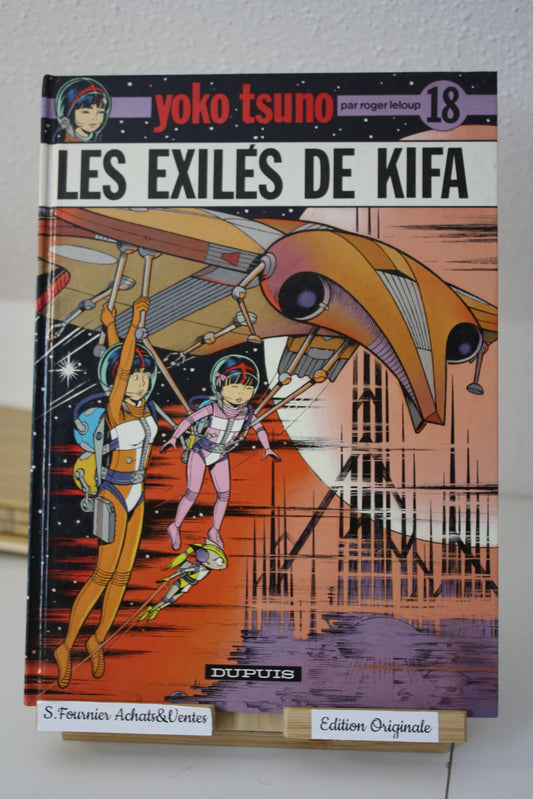 Les exilés de Kifa – Yoko Tsuno – Roger Leloup – Dupuis – EO – 1991