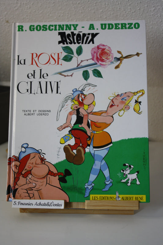 La rose et le Glaive – Astérix – Albert Uderzo – Les éditions Albert René – Réédition – 1997 – Petit prix