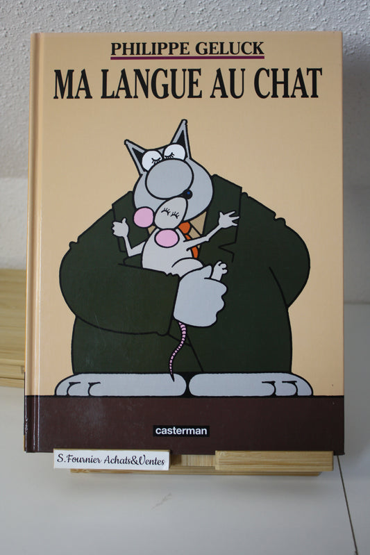 Ma langue au chat – Le Chat – Philippe Geluck – Casterman – Réédition – 2005 – Petit prix