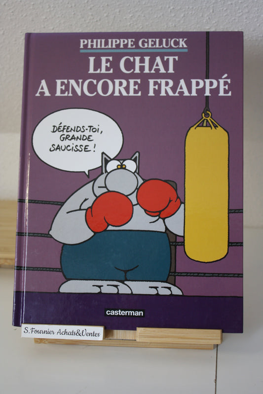 Le chat a encore frappé – Le Chat – Philippe Geluck – Casterman – Réédition – 2005 – Petit prix