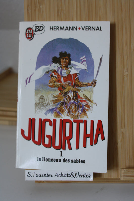 Le lionceau des sables – Jugurtha - Hermann Vernal –  J’ai lu BD - Réédition – 1988 – Format poche