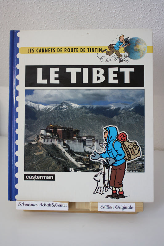 Le Tibet – Les carnets de Tintin – De Bruycker Noblet – Casterman – EO – 1993