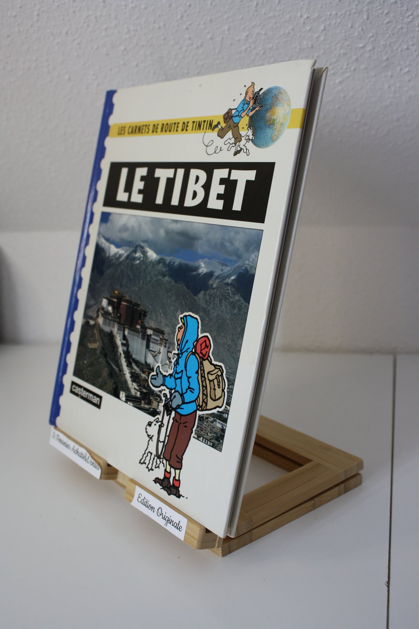Le Tibet – Les carnets de Tintin – De Bruycker Noblet – Casterman – EO – 1993