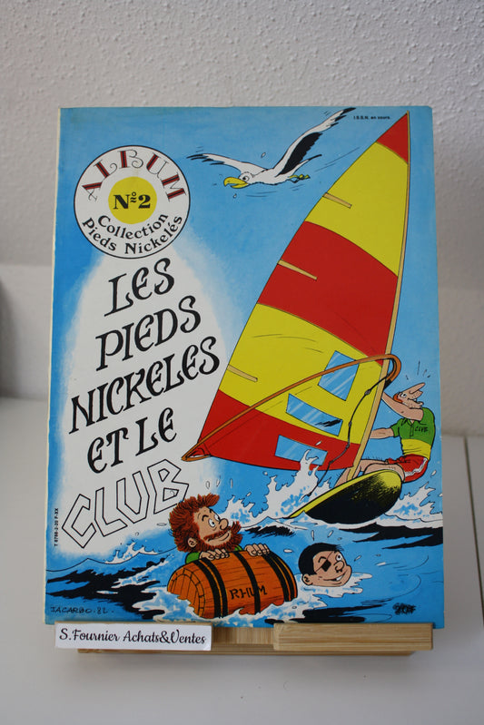 Les pieds Nickelés et le club – Les pieds Nickelés – Jacarbo – Société Parisienne d’édition – EO – 1982