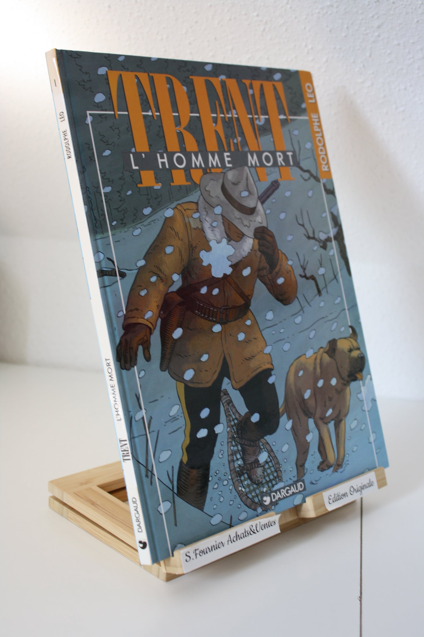 L’homme Mort – Trent – Léo Rodolphe - Dargaud – EO – 1991