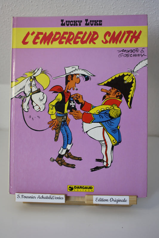 L’empereur Smith – Lucky Luke – Morris Goscinny – Dargaud Editeur - EO – 1976