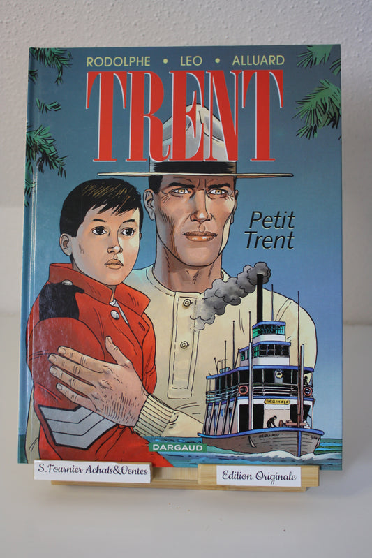 Petit Trent – Trent – Léo Rodolphe Alluard – Dargaud – EO – 2000