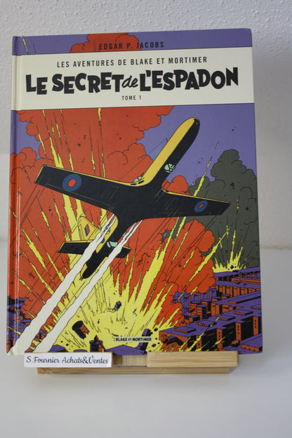 Le secret de l’espadon tome 1– Blake et Mortimer – Edgar p. Jacobs – Blake et Mortimer - Réédition – 2018
