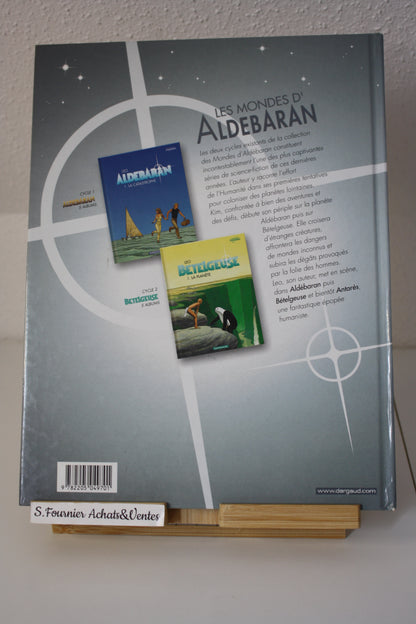 4. Le Groupe – Aldebaran – Léo – Dargaud – Réédition – 2004