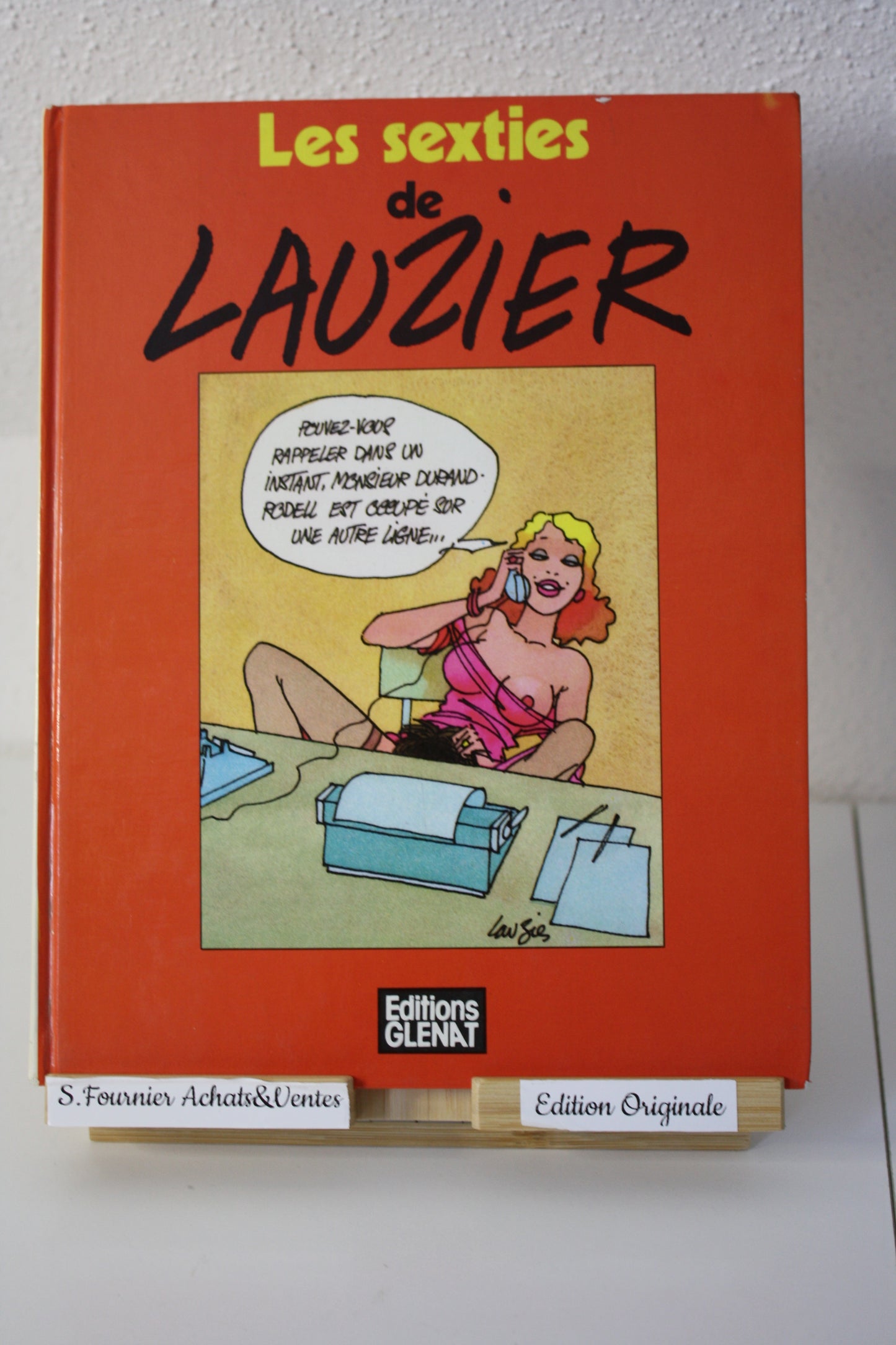 Les sexties – Humour - Lauzier – Glenat – EO – 1980
