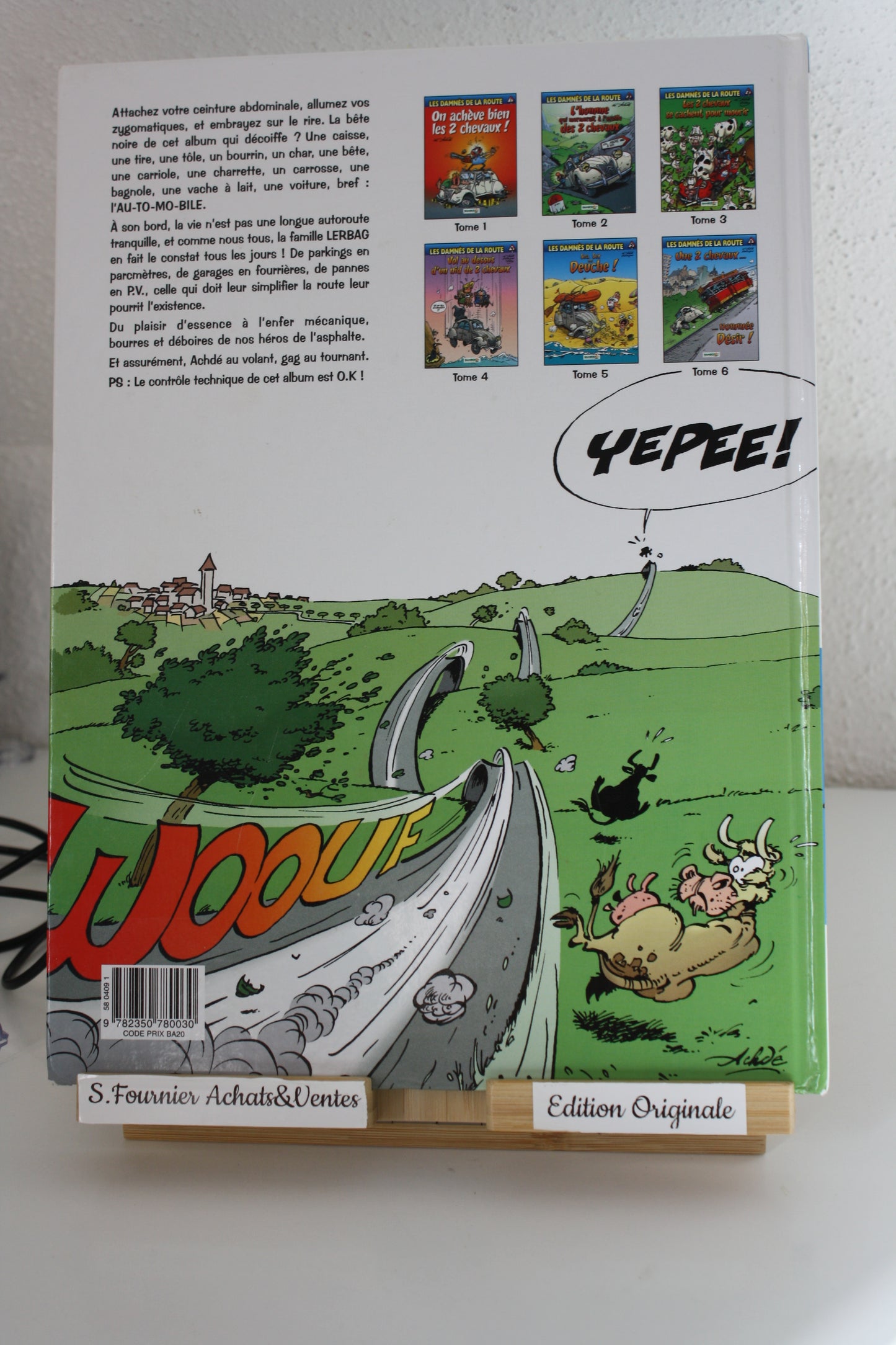 Sea, Sex and Deuche – Les damnés de la route – Achdé Rodrigue – Bamboo – Réédition – 2005