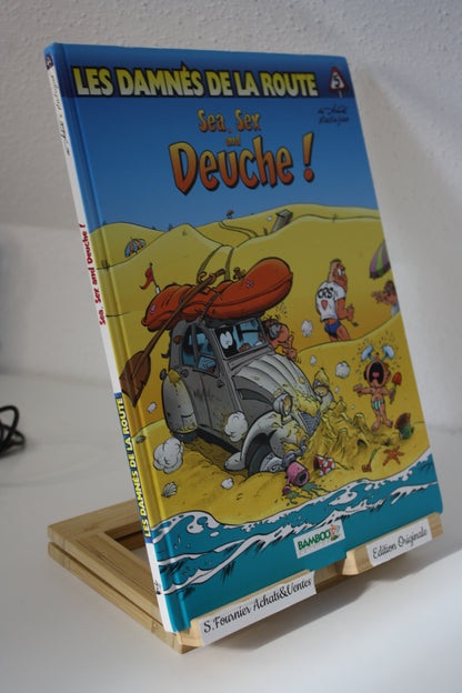 Sea, Sex and Deuche – Les damnés de la route – Achdé Rodrigue – Bamboo – Réédition – 2005