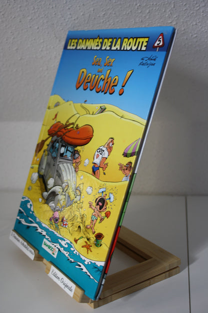 Sea, Sex and Deuche – Les damnés de la route – Achdé Rodrigue – Bamboo – Réédition – 2005