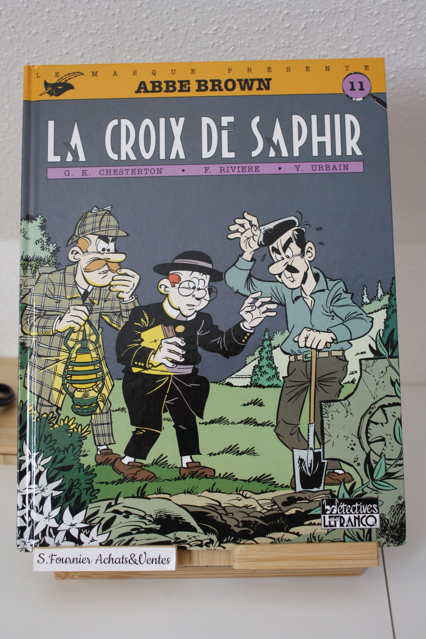 La croix de Saphir – Abbe Brown – Chesterton Rivière Urbain – Détective Lefranc – Réédition – 1994