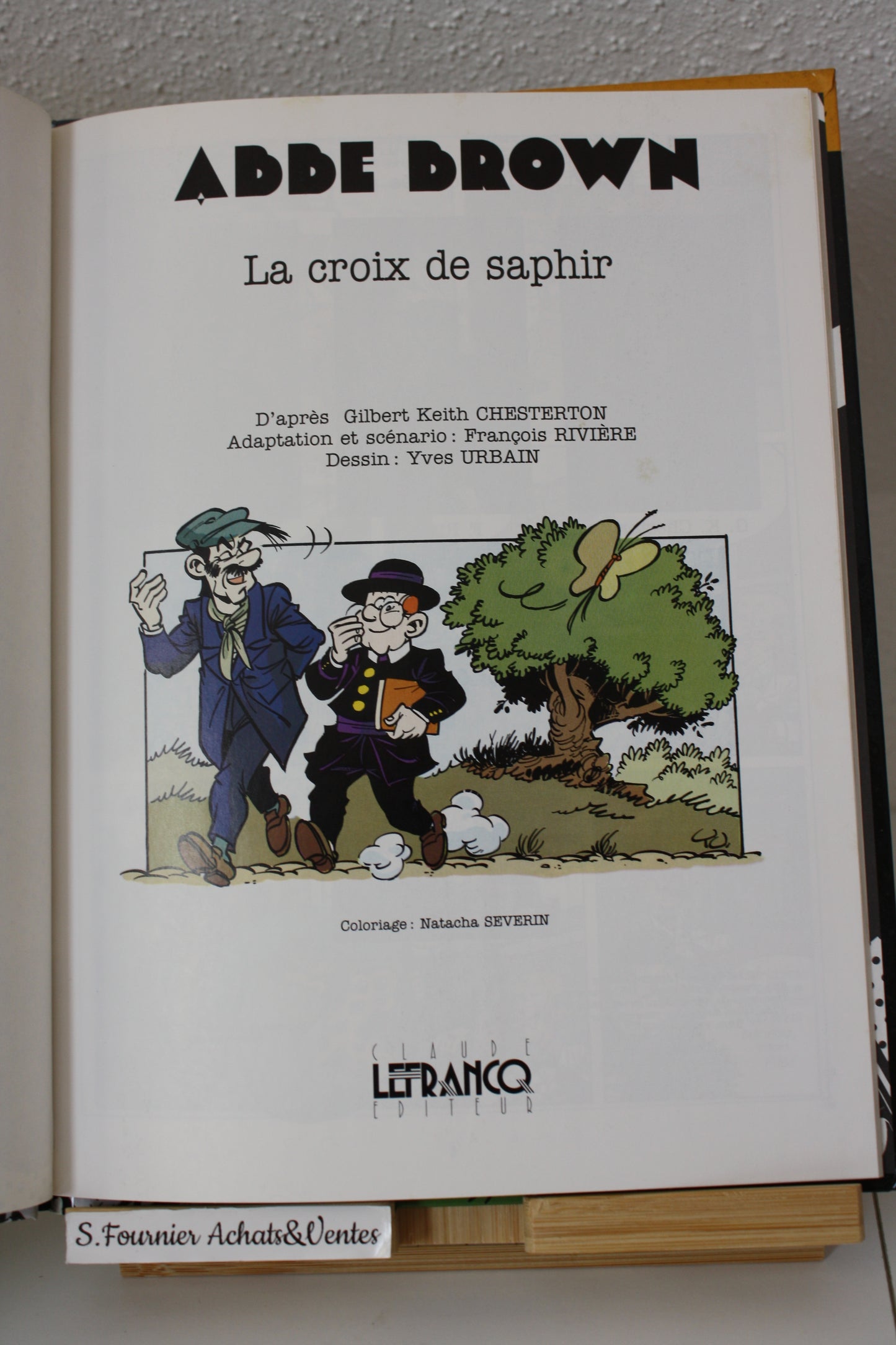 La croix de Saphir – Abbe Brown – Chesterton Rivière Urbain – Détective Lefranc – Réédition – 1994