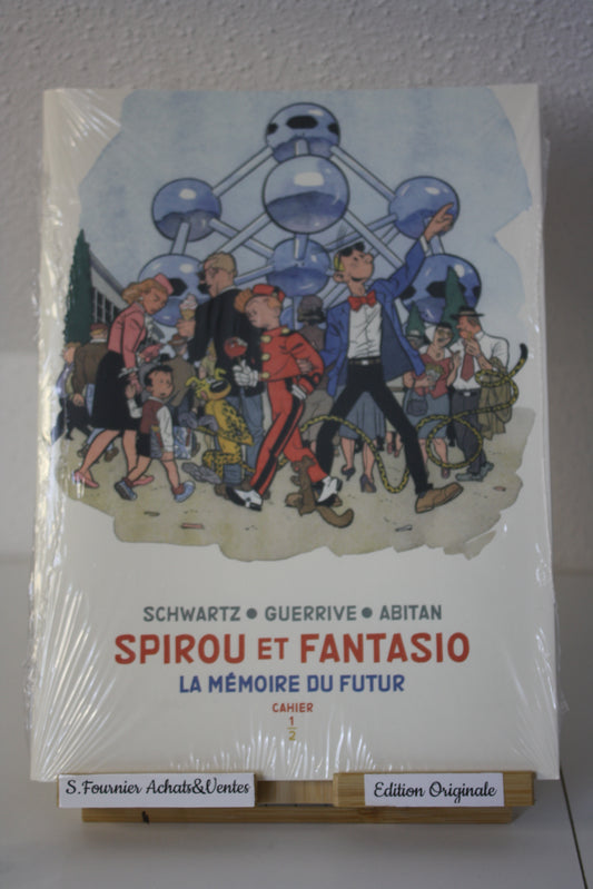La mémoire du futur – Spirou et Fantasio – Schwartz Guerrive Abitan – Cahier Dupuis – EO – 2024