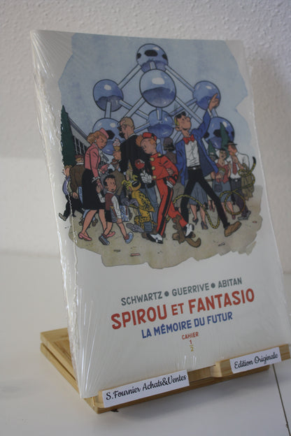 La mémoire du futur – Spirou et Fantasio – Schwartz Guerrive Abitan – Cahier Dupuis – EO – 2024