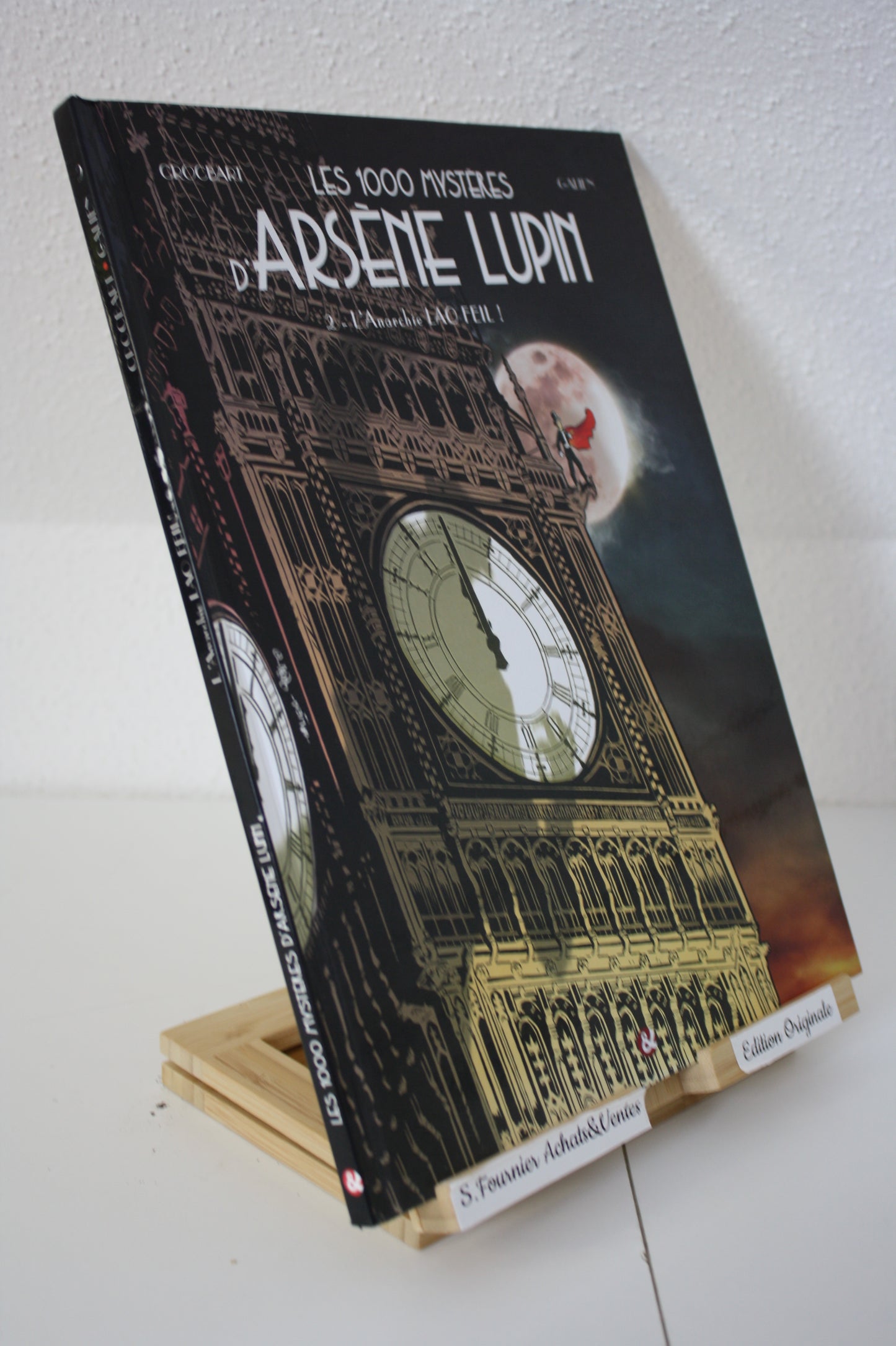 L’anarchie Lao Feil! – Les 1000 mystères d’Arsène Lupin – Crocbart Galien – & – EO – 2018