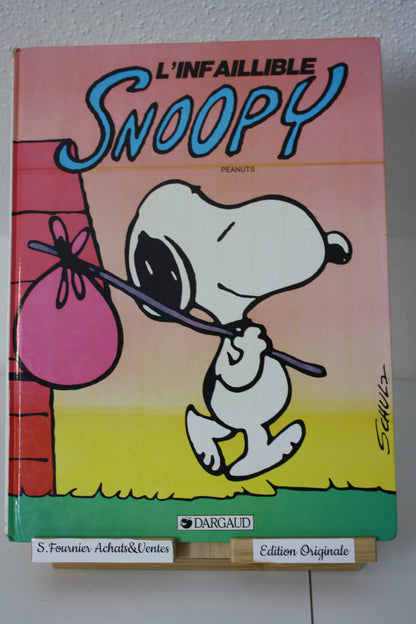 L’infaillible – Snoopy – Schulz – Dargaud – EO – 1984