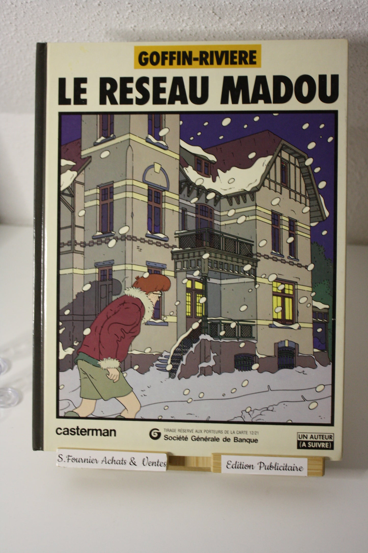 Le réseau Madou – – Goffin Rivière – Casterman – Edition Publicitaire – 1982