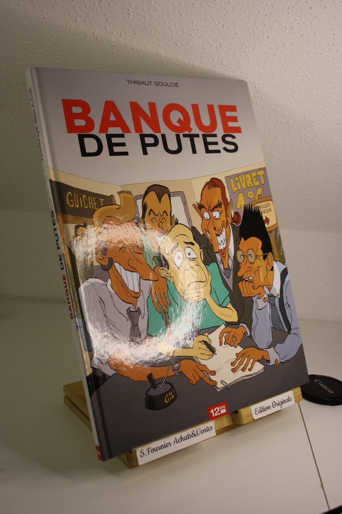 Banque de Putes – X – Soulcié – 12Bis – EO – 2010