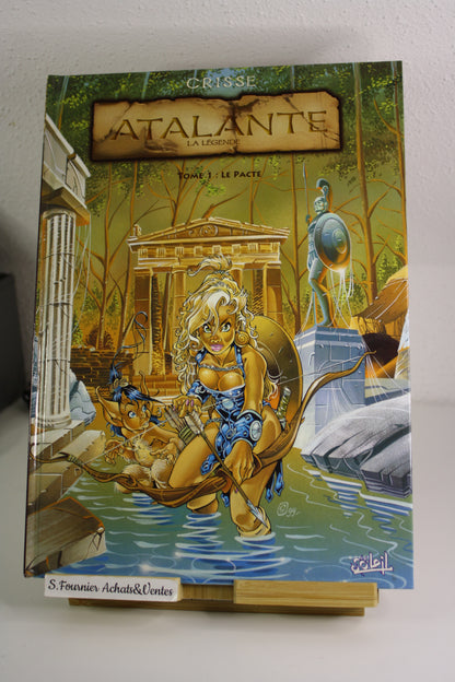 Le Pacte – Atalantes la légende – Crisse – Soleil – Réédition – 2000