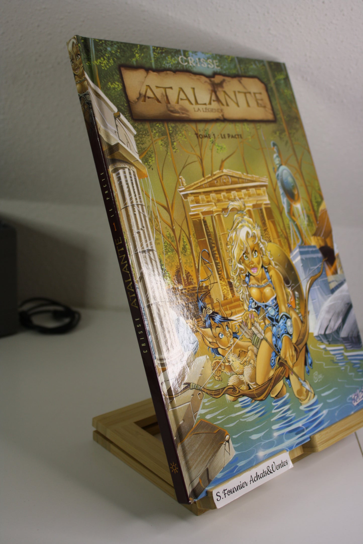Le Pacte – Atalantes la légende – Crisse – Soleil – Réédition – 2000