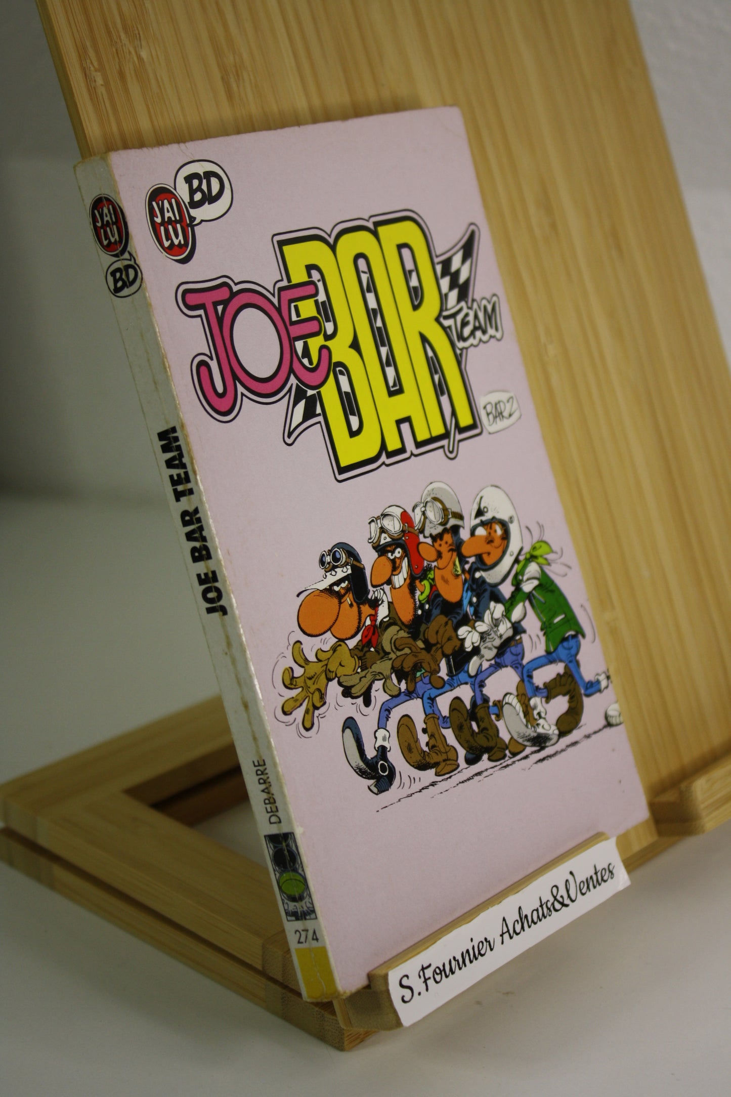 Tome 1 – JoeBarTeam – Bar2 – J’ai Lu BD – Réédition – 1994 - Poche