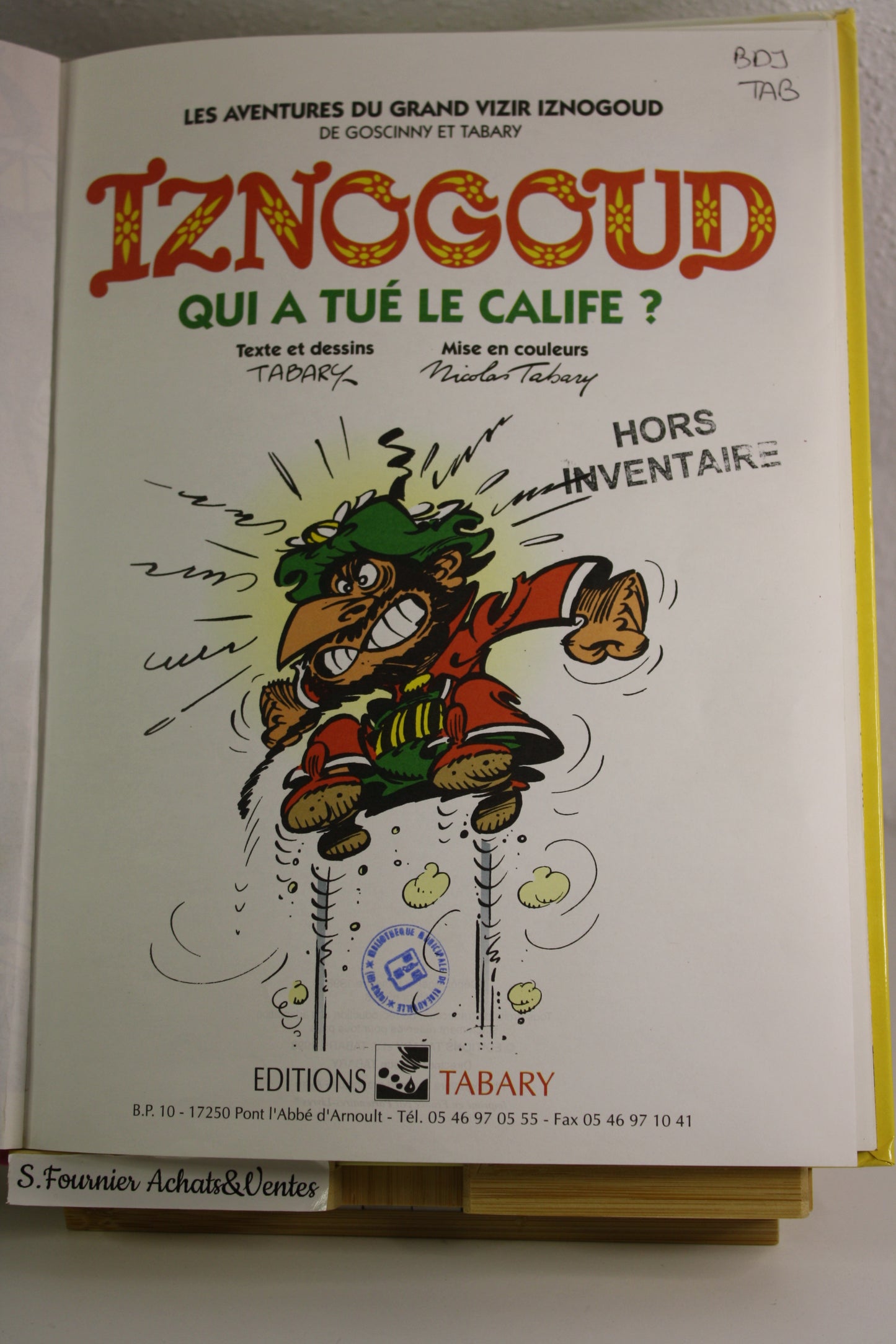 Qui a tué le calife – Iznogoud – Tabary – Edition Tabary – Réédition – 1998
