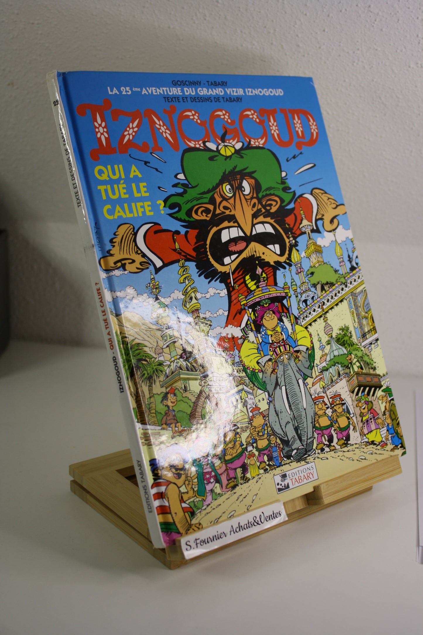 Qui a tué le calife – Iznogoud – Tabary – Edition Tabary – Réédition – 1998