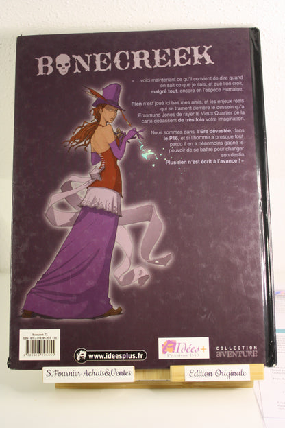 Erasmund Jones – Bonecreek – Otéro Bat  David - Idées+ passions BD - EO –  2010
