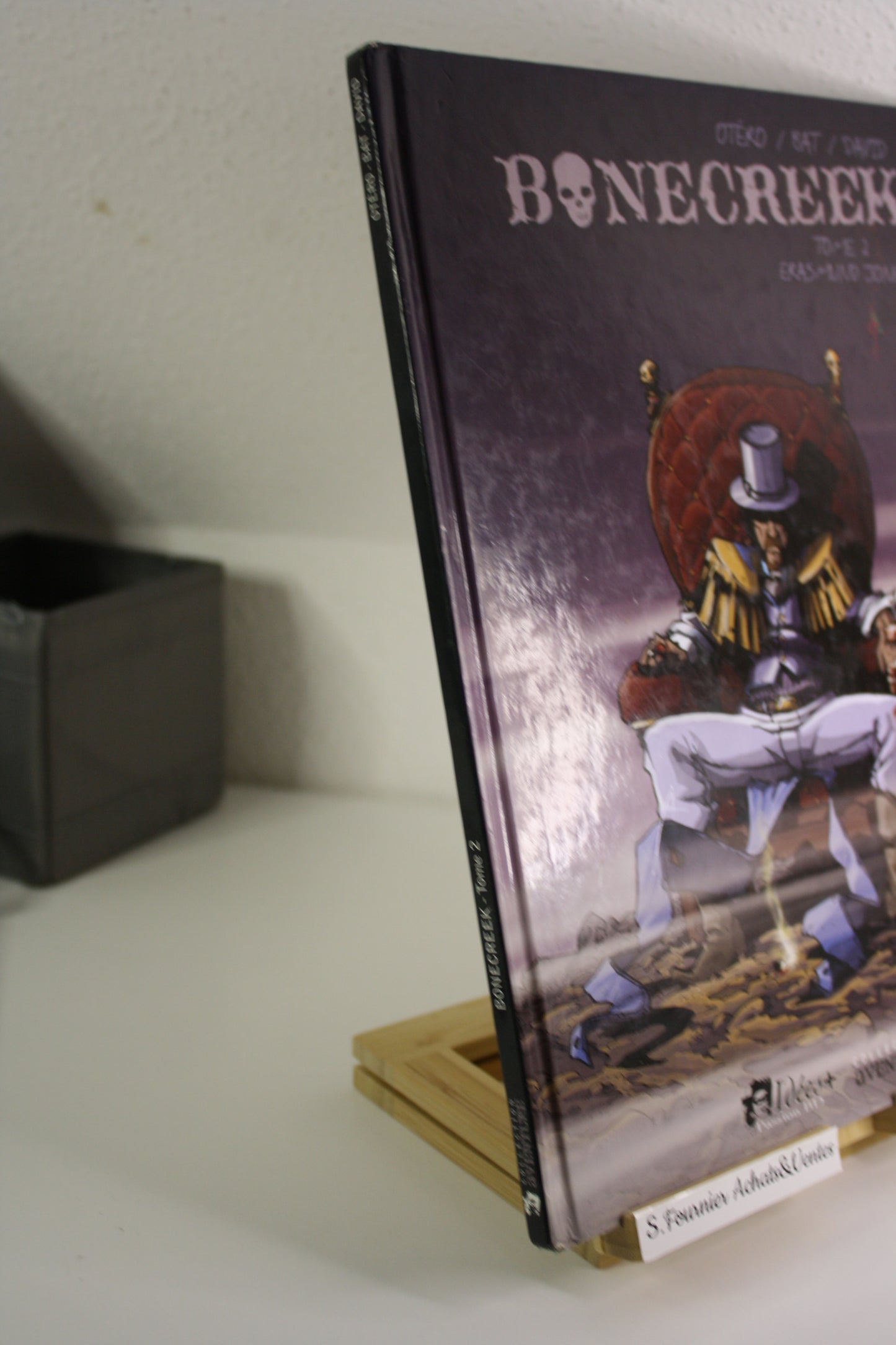 Erasmund Jones – Bonecreek – Otéro Bat  David - Idées+ passions BD - EO –  2010