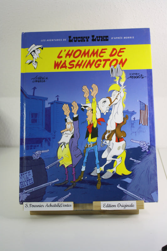 L’homme de Washington – Lucky Luke – Achder Gerra - Lucky comics - EO – 2008 - Bon Etat
