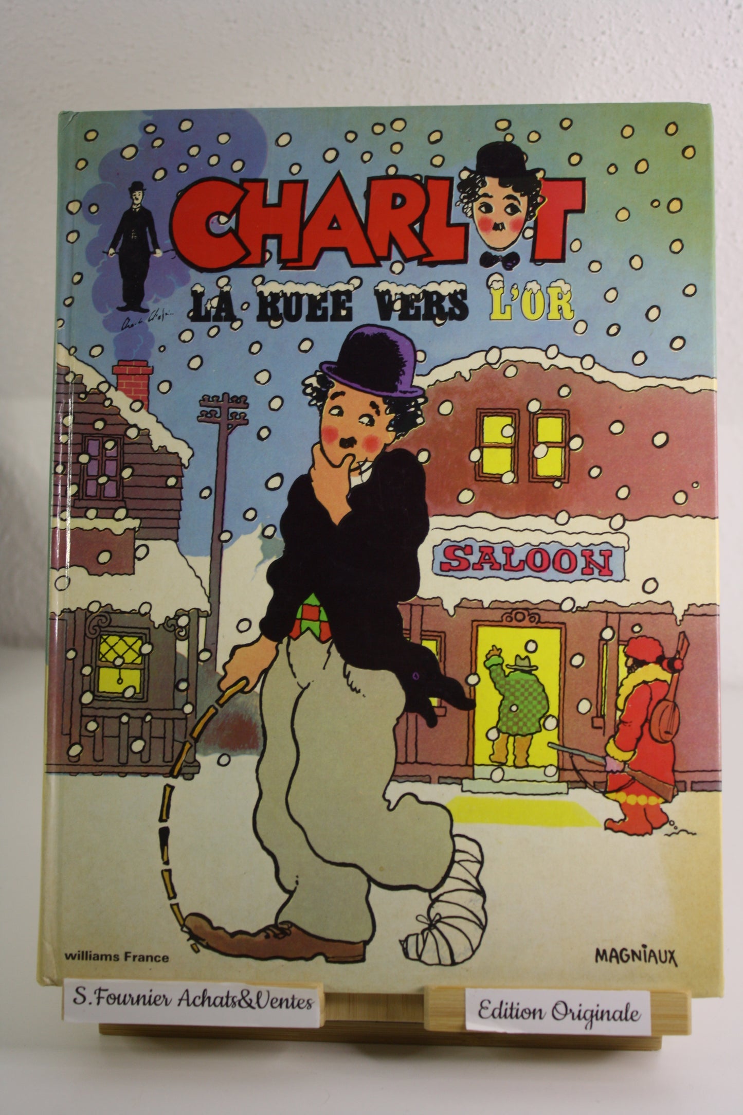 La Ruée vers l’or – Charlot – Magniaux – Williams France – EO – 1974