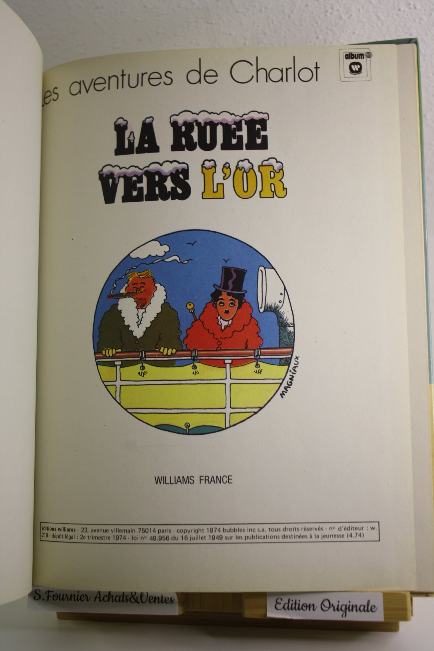 La Ruée vers l’or – Charlot – Magniaux – Williams France – EO – 1974