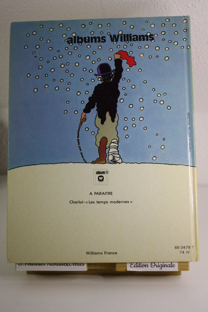 La Ruée vers l’or – Charlot – Magniaux – Williams France – EO – 1974