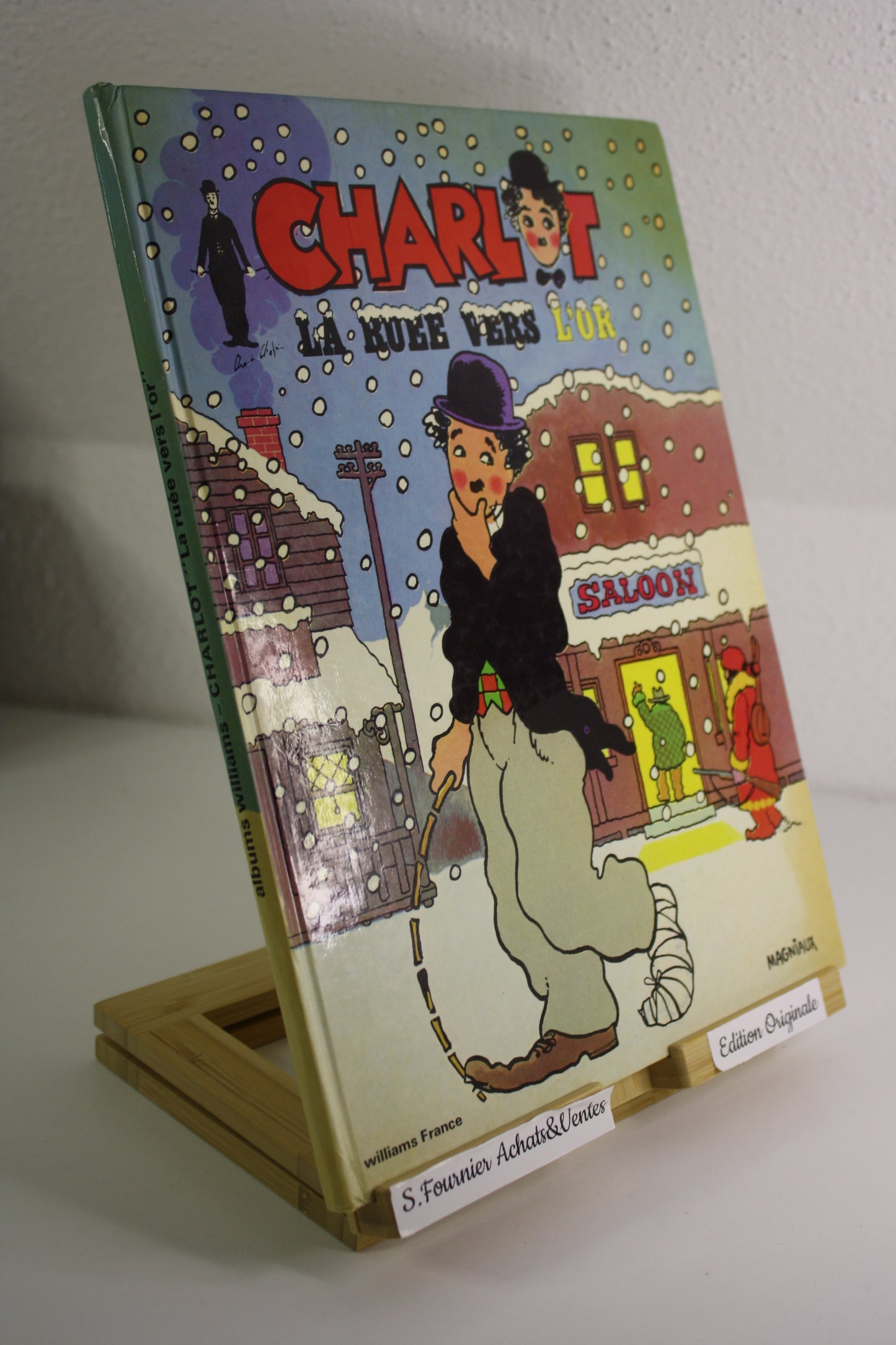 La Ruée vers l’or – Charlot – Magniaux – Williams France – EO – 1974