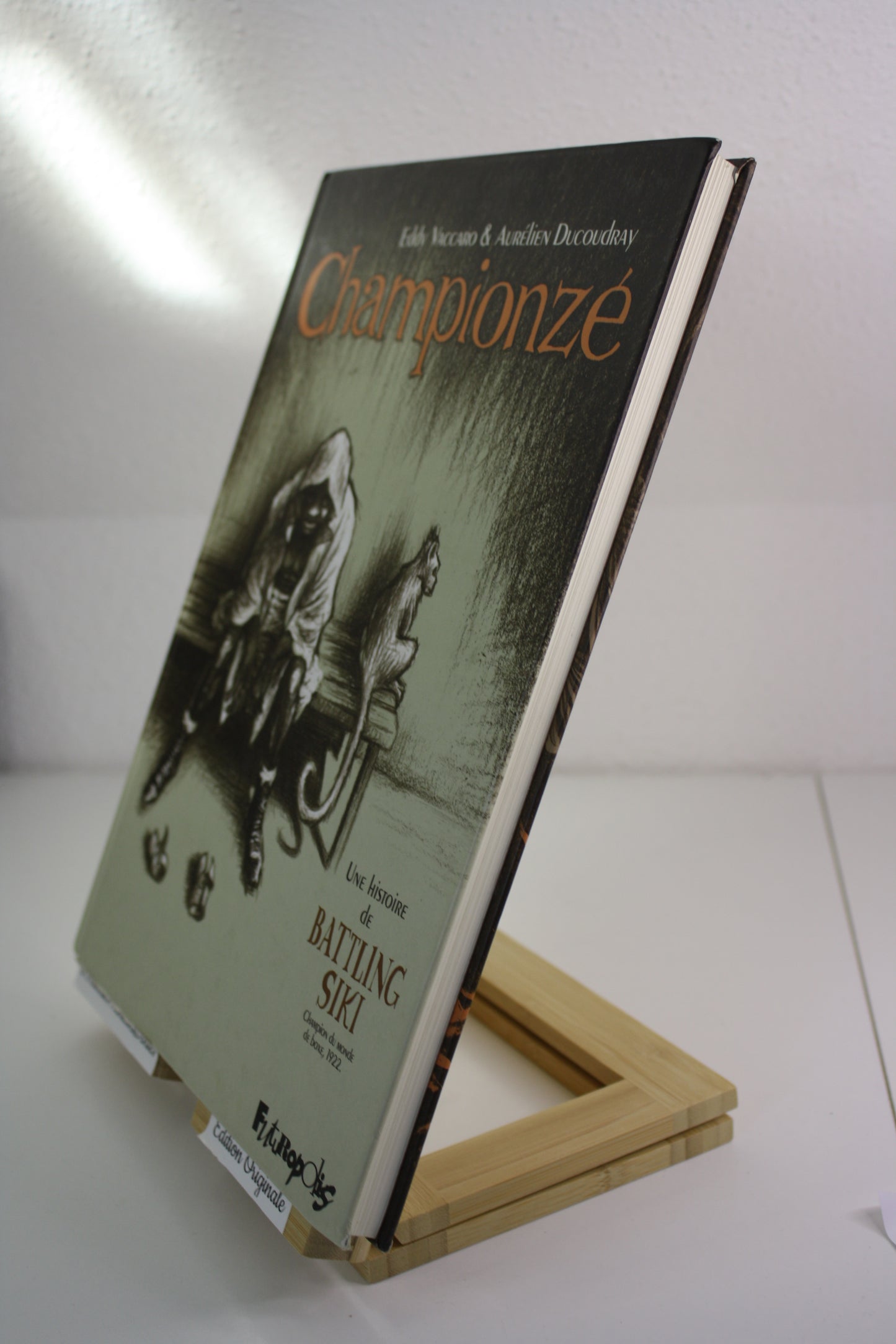 Championzé – Battling Siki – Vaccaro Ducoudray – Futuropolis – EO – 2010