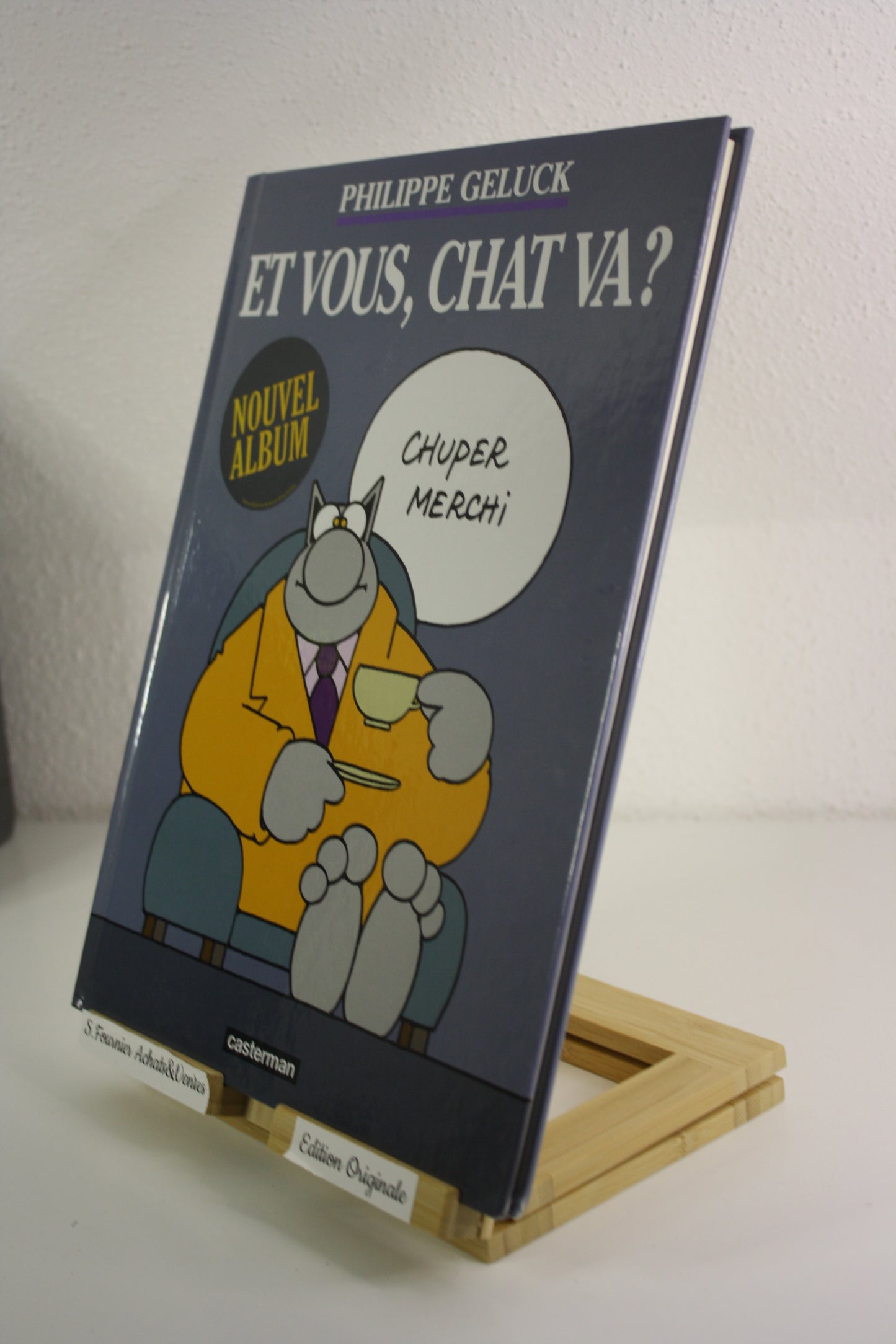 Et vous Chat Va ? – Le Chat – Geluck - Casterman – EO – 2003
