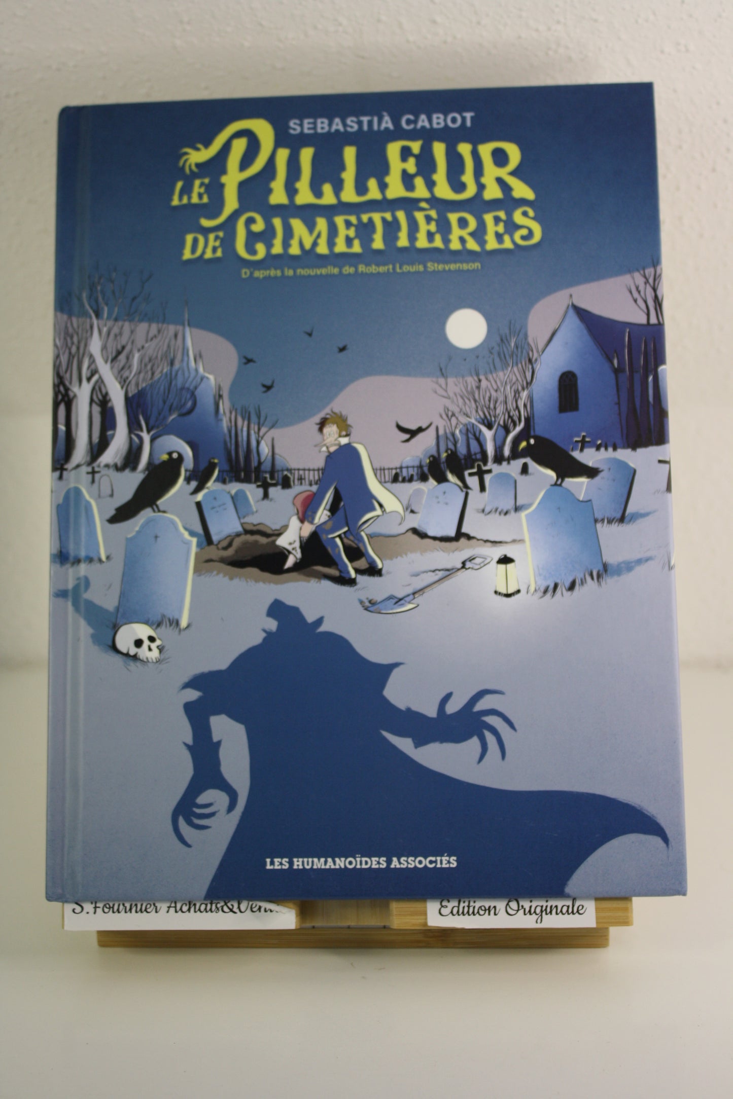 Le pilleur de cimetières – Robert Louis Stevenson – Cabot – Humanoïdes associés – EO – 2024