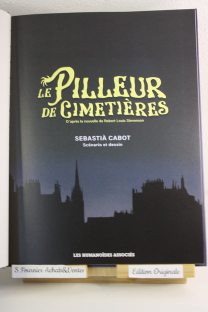 Le pilleur de cimetières – Robert Louis Stevenson – Cabot – Humanoïdes associés – EO – 2024