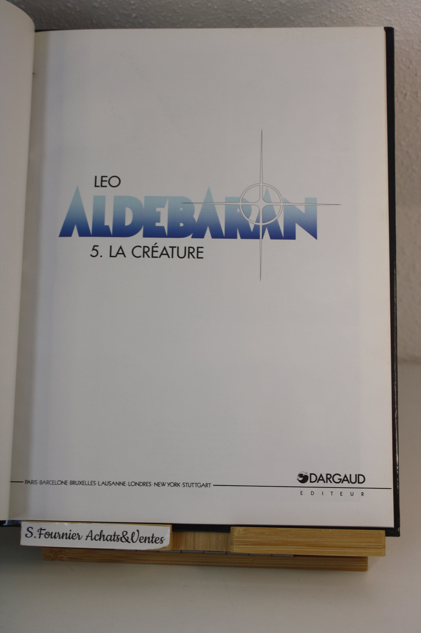 La créature – Aldébaran – Léo – Dargaud – Réédition – 1998