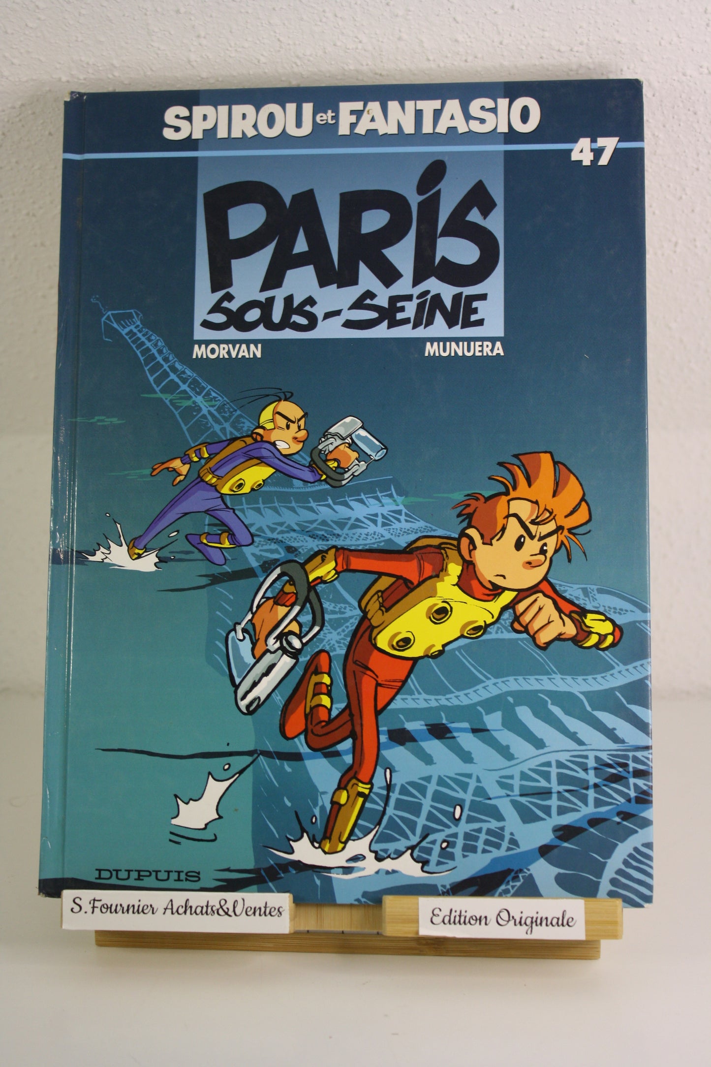 Paris sous seine – Spirou & Fantasio – Morvan Munuera – Dupuis – EO – 2004